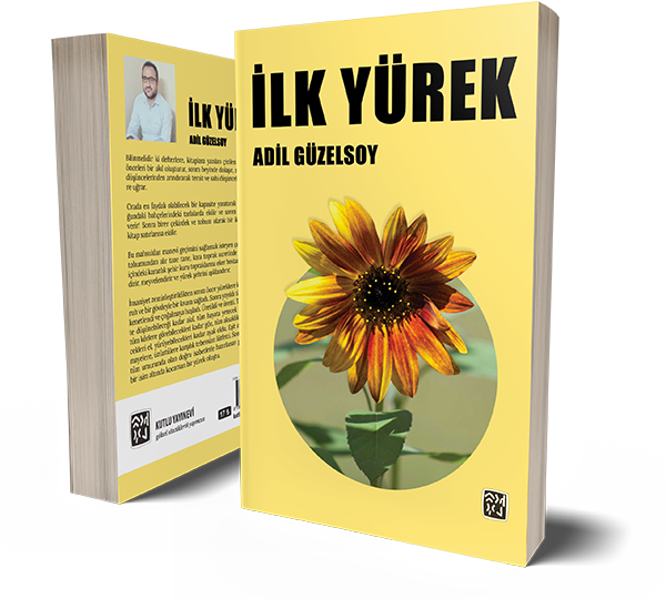 İlk Yürek - Adil Güzelsoy