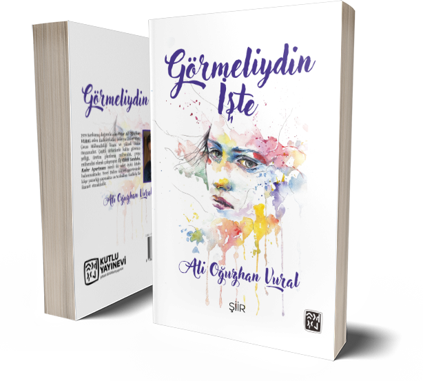 Görmeliydin İşte - Ali Oğuzhan Vural